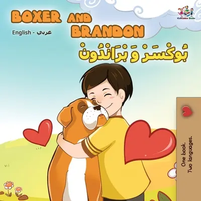 Boxer und Brandon (Englisch Arabisch Bilinguales Buch) - Boxer and Brandon (English Arabic Bilingual Book)