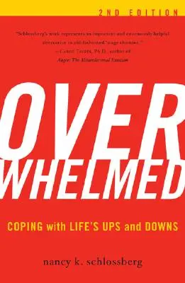 Überwältigt: Mit den Höhen und Tiefen des Lebens fertig werden, 2. - Overwhelmed: Coping with Life's Ups and Downs, 2nd Edition