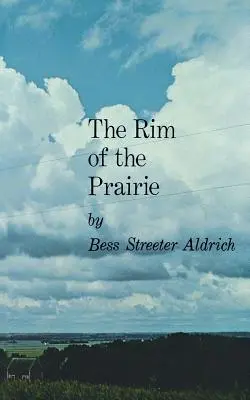 Der Rand der Prärie - The Rim of the Prairie