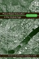 Ortsgebundene Bildung im globalen Zeitalter: Lokale Vielfalt - Place-Based Education in the Global Age: Local Diversity