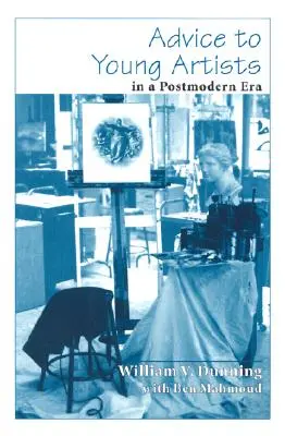 Ratschläge für junge Künstler in einer postmodernen Ära - Advice to Young Artists in a Postmodern Era