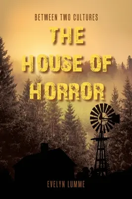 Zwischen zwei Kulturen: Das Haus des Grauens - Between Two Cultures: The House of Horror