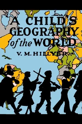 Geographie der Welt für Kinder - A Child's Geography of the World