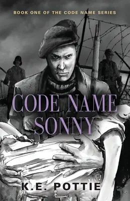 Codename Sonny: Buch eins der Codenamen-Reihe - Code Name Sonny: Book One of the Code Name Series