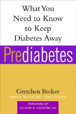 Prädiabetes: Was Sie wissen müssen, um Diabetes fernzuhalten - Prediabetes: What You Need to Know to Keep Diabetes Away