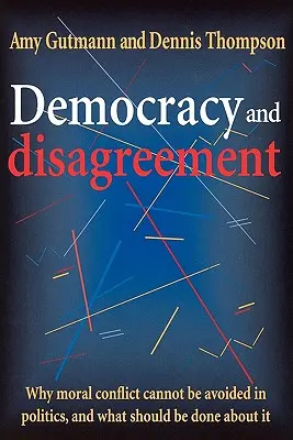 Demokratie und Meinungsverschiedenheiten - Democracy and Disagreement