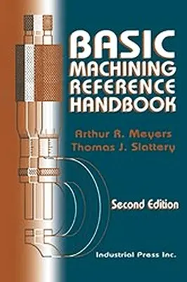 Referenzhandbuch für die maschinelle Bearbeitung - Basic Machining Reference Handbook