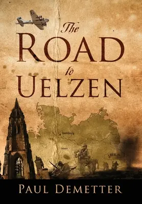 Der Weg nach Uelzen - The Road to Uelzen