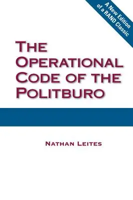 Der Operative Kodex des Politbüros - The Operational Code of the Politburo