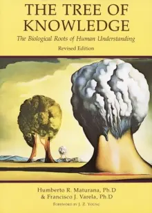 Der Baum der Erkenntnis: Die biologischen Wurzeln des menschlichen Verstehens - Tree of Knowledge: The Biological Roots of Human Understanding