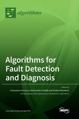 Algorithmen zur Fehlererkennung und -diagnose - Algorithms for Fault Detection and Diagnosis