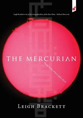 Der Merkurianer: Drei Erzählungen von Eric John Stark - The Mercurian: Three Tales of Eric John Stark