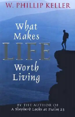 Was das Leben lebenswert macht - What Makes Life Worth Living