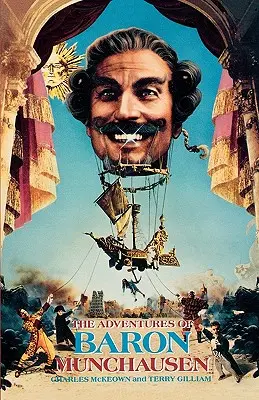 Die Abenteuer des Baron Münchhausen: Das illustrierte Drehbuch - The Adventures of Baron Munchausen: The Illustrated Screenplay