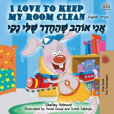 Ich liebe es, mein Zimmer sauber zu halten (Englisch Hebräisch Zweisprachiges Buch) - I Love to Keep My Room Clean (English Hebrew Bilingual Book)
