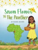 Die Schneeblume und der Panther - Snow Flower And The Panther