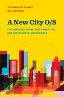 A New City O/S: Die Macht der offenen, kollaborativen und verteilten Verwaltung - A New City O/S: The Power of Open, Collaborative, and Distributed Governance