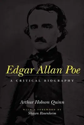 Edgar Allan Poe: Eine kritische Biographie - Edgar Allan Poe: A Critical Biography