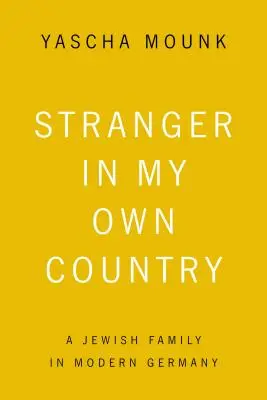 Der Fremde in meinem eigenen Land - Stranger In My Own Country