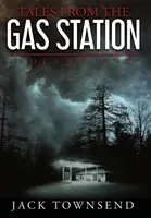 Erzählungen von der Tankstelle: Band Eins - Tales from the Gas Station: Volume One