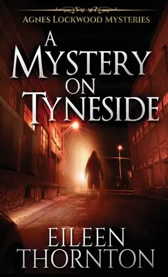 Ein Geheimnis auf Tyneside - A Mystery On Tyneside