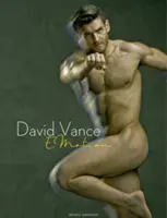 Emotionen - Fotografien von David Vance - Emotion - Photographs by David Vance