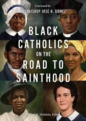 Schwarze Katholiken auf dem Weg zum Heiligtum - Black Catholics on the Road to Sainthood