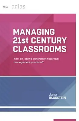 Management von Klassenzimmern des 21. Jahrhunderts: Wie vermeide ich ineffektive Managementpraktiken im Klassenzimmer? - Managing 21st Century Classrooms: How Do I Avoid Ineffective Classroom Management Practices?