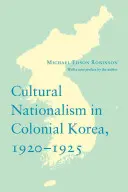 Kultureller Nationalismus im kolonialen Korea, 1920-1925 - Cultural Nationalism in Colonial Korea, 1920-1925