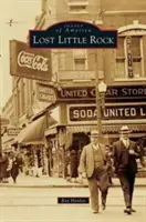 Verlorener Little Rock - Lost Little Rock