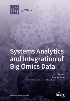 Systemanalytik und Integration von Big-Omics-Daten - Systems Analytics and Integration of Big Omics Data