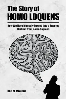 Die Geschichte des Homo Loquens - The Story of Homo Loquens