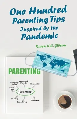 Hundert Erziehungstipps, inspiriert von der Pandemie - One Hundred Parenting Tips Inspired by the Pandemic
