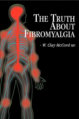 Die Wahrheit über Fibromyalgie - The Truth About Fibromyalgia
