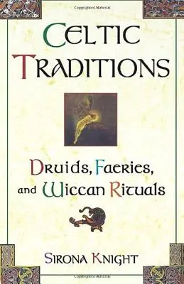 Keltische Traditionen - Celtic Traditions