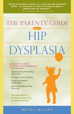 Leitfaden für Eltern bei Hüftdysplasie - The Parents' Guide to Hip Dysplasia