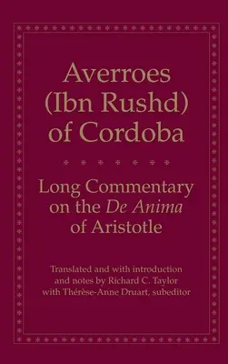 Langer Kommentar zu Aristoteles' de Anima - Long Commentary on the de Anima of Aristotle