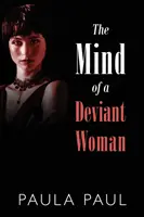 Der Geist einer abartigen Frau - The Mind of a Deviant Woman