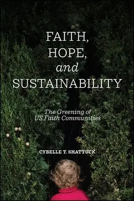 Glaube, Hoffnung und Nachhaltigkeit - Faith, Hope, and Sustainability