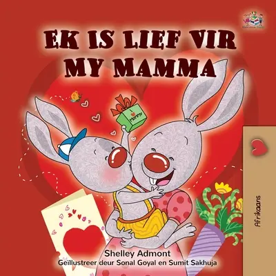 Ich liebe meine Mama (Afrikaans Kinderbuch) - I Love My Mom (Afrikaans children's book)