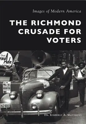 Der Richmond-Kreuzzug für Wähler - The Richmond Crusade for Voters