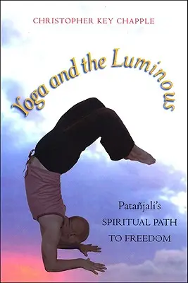 Yoga und das Luminöse - Yoga and the Luminous