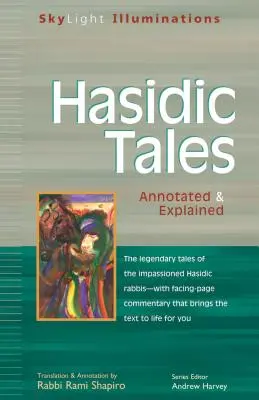 Chassidische Erzählungen: Kommentiert & erklärt - Hasidic Tales: Annotated & Explained