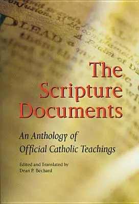Schriftliche Dokumente: Eine Anthologie der offiziellen katholischen Lehre - Scripture Documents: An Anthology of Official Catholic Teaching