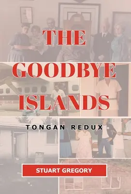 Die Inseln des Abschieds: Tonga Redux - The Goodbye Islands: Tongan Redux