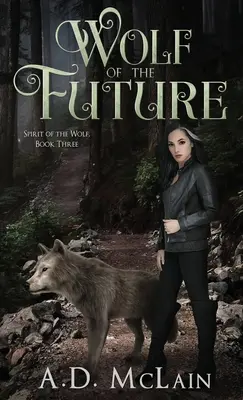 Wolf der Zukunft - Wolf Of The Future