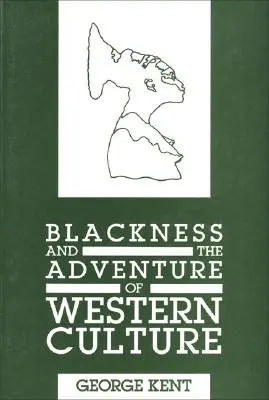 Schwarzsein und das Abenteuer der westlichen Kultur - Blackness and the Adventure of Western Culture