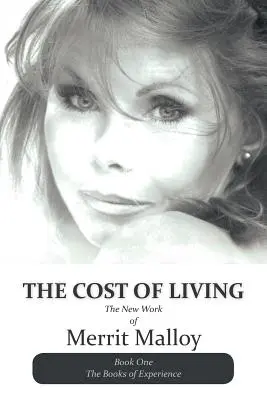 Die Kosten des Lebens: Das neue Werk von Merrit Malloy - The Cost of Living: The New Work of Merrit Malloy