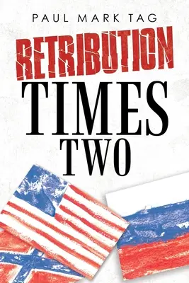 Vergeltung mal zwei - Retribution Times Two