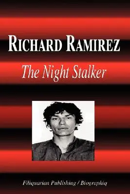 Richard Ramirez - Der Nachtwandler (Biografie) - Richard Ramirez - The Night Stalker (Biography)